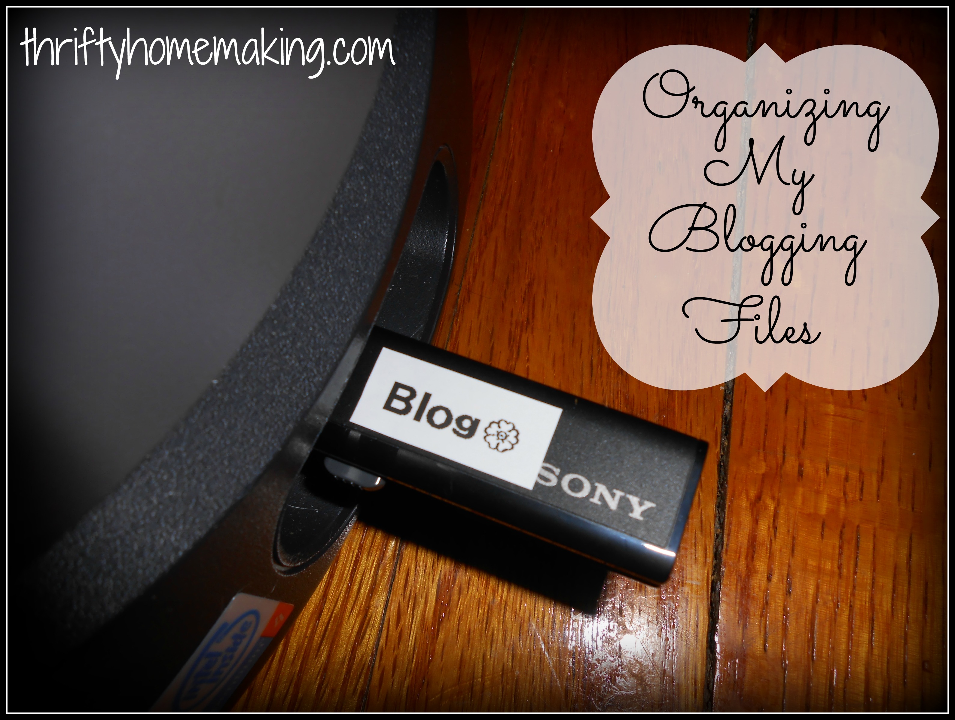 Organizing Blogging Files