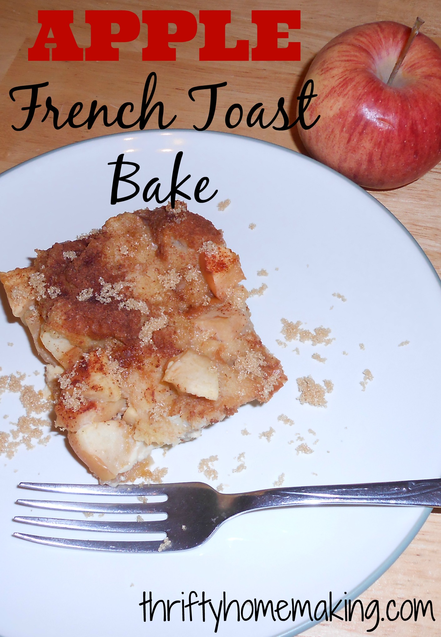 Apple Pie Baked French Toast