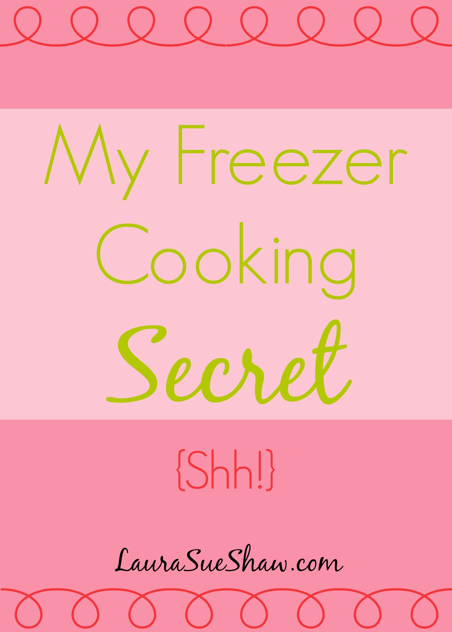 My Freezer Cooking Secret