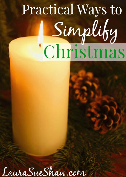 Practical Ways to Simplify Christmas Time