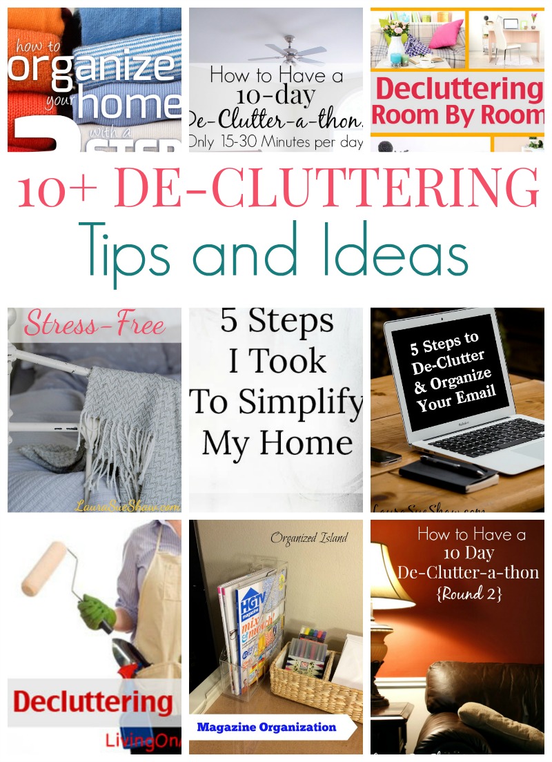 10+ DeCluttering Tips & Ideas