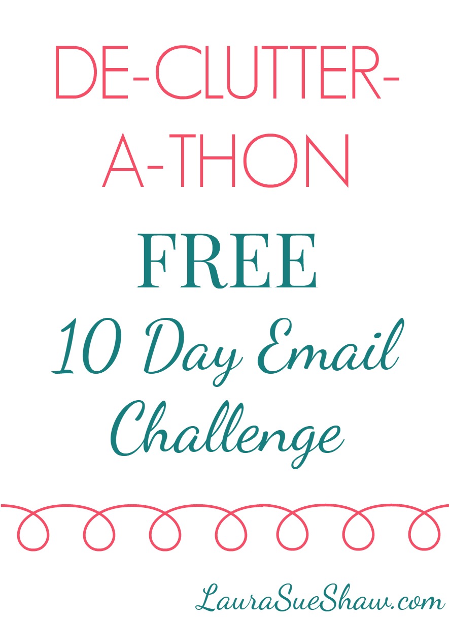De-Clutter-a-Thon 10 Day Email Challenge
