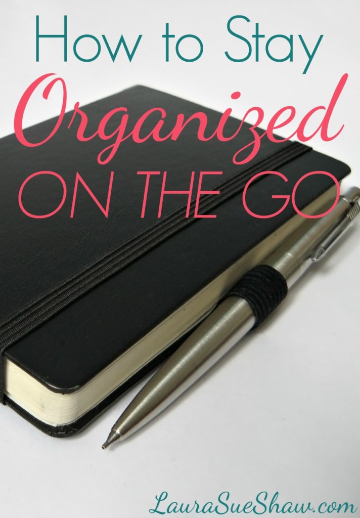 how to stay organized on the go