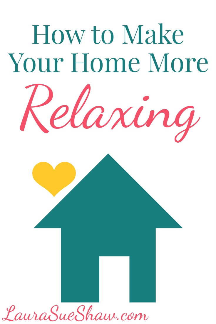 How to Make Your Home More Relaxing
