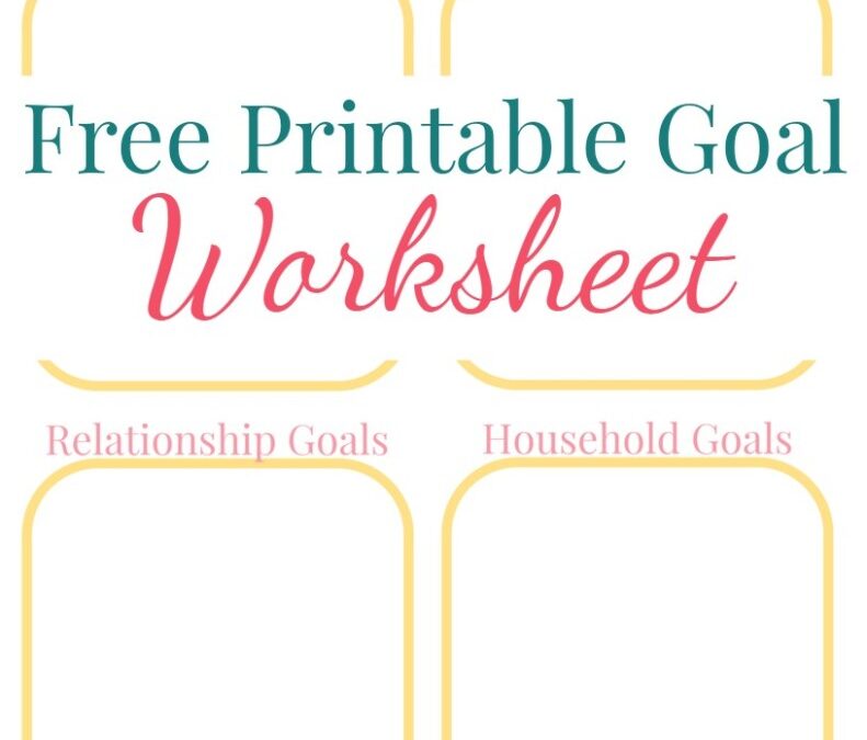 Free Goal Worksheet for May