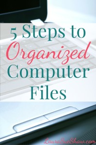 5 Steps to Organized Computer Files