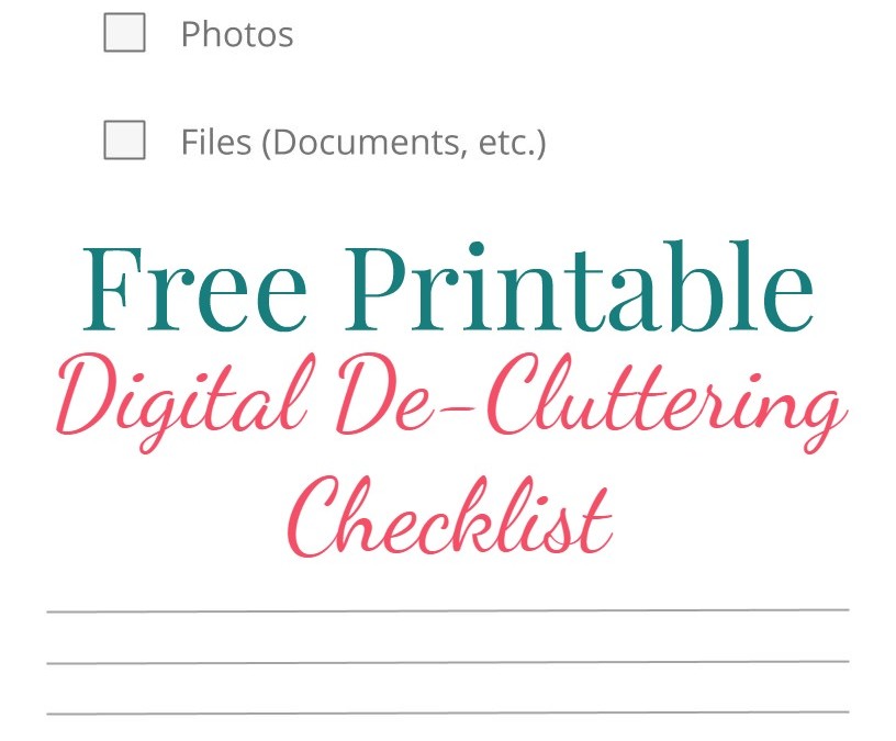 Free Digital De-Cluttering Printable Checklist