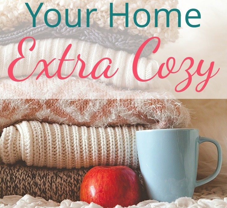 How to Make Your Home Extra Cozy