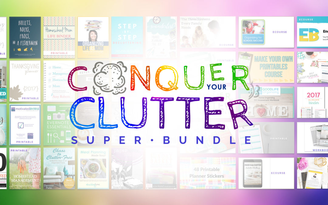 Conquer Your Clutter Super Bundle