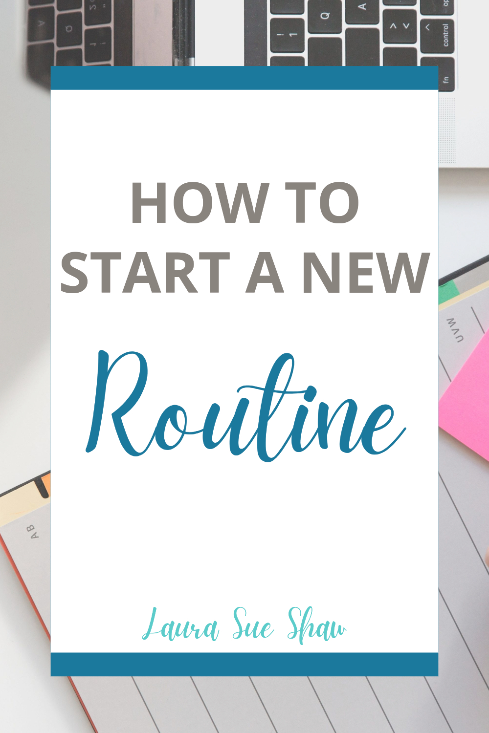 Learn how to start a new routine from scratch with this simple process I used to transform my days with 2 small kids.