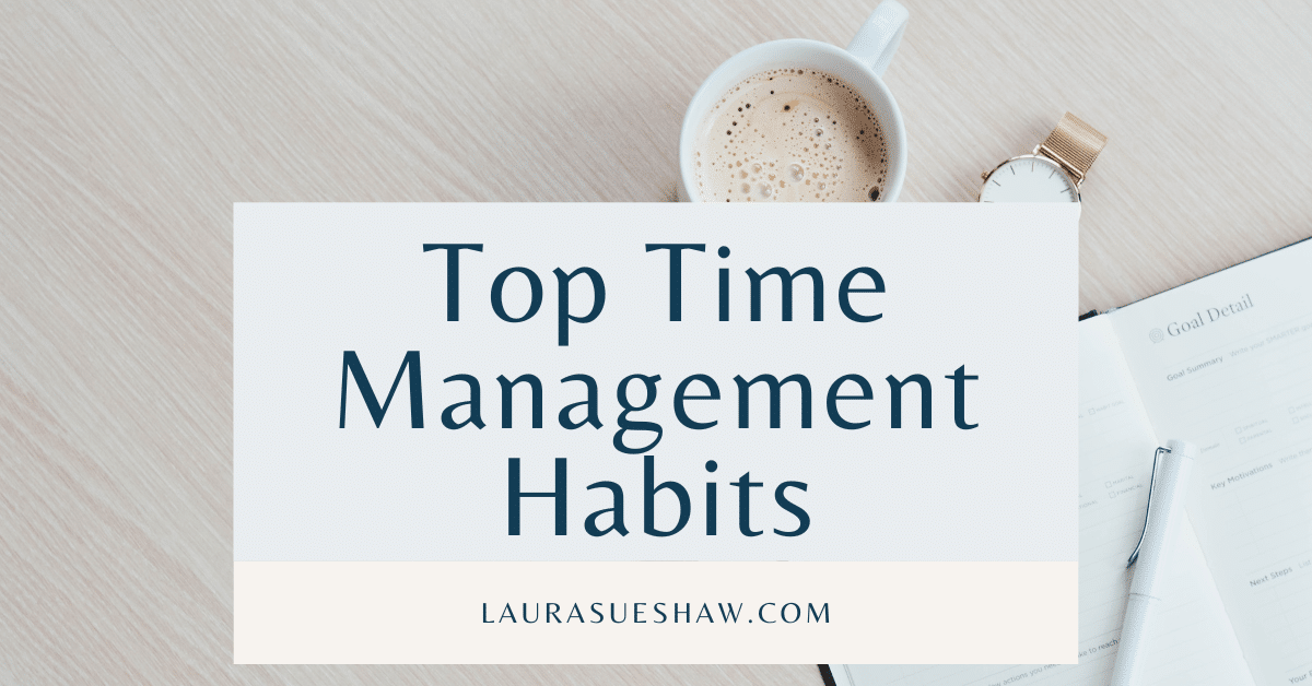 Top Time Management Habits