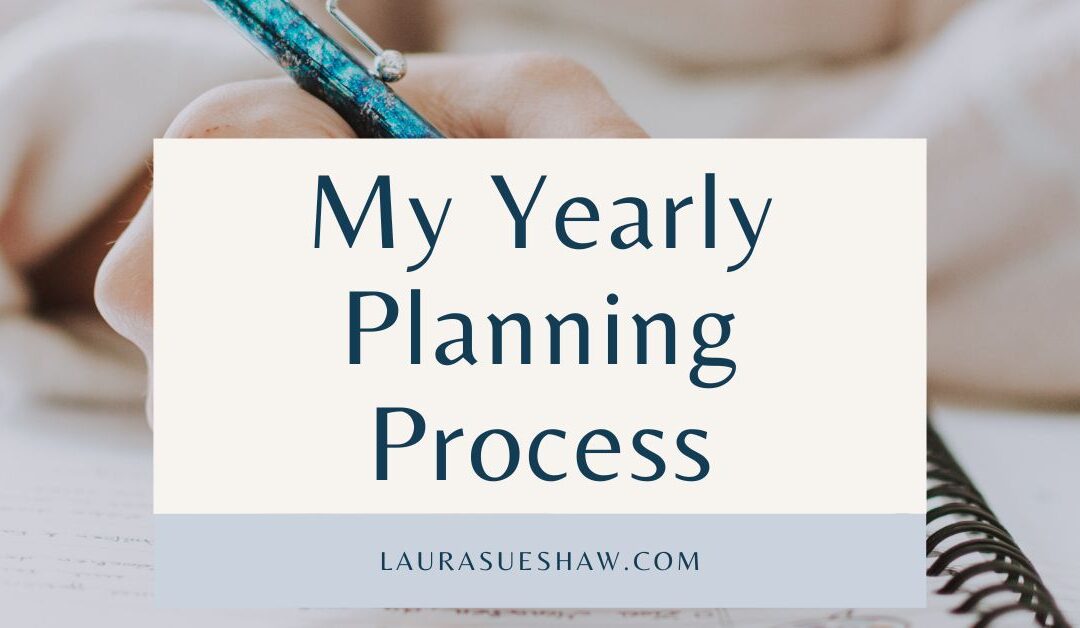 My Yearly Planning Process