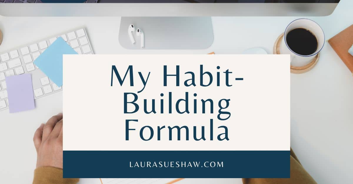 Habit-Building Formula
